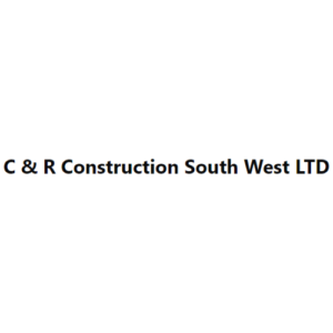 C & R Construction South West Ltd